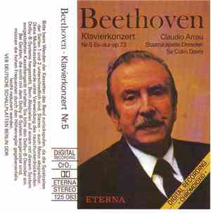 Ludwig van Beethoven - Claudio Arrau - Klavierkonzert Nr. 5 Es-dur