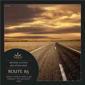 Michael & Levan And Stiven Rivic - Route 85