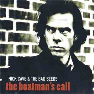 Nick Cave & The Bad Seeds - The Boatman's Call