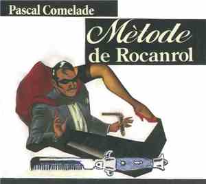 Pascal Comelade - Mètode De Rocanrol