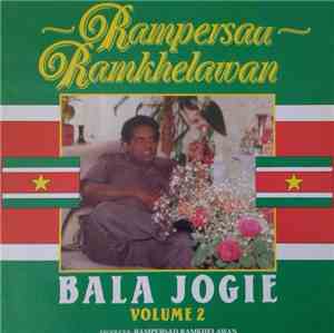 Rampersad Ramkhelawan - Bala Jogie Volume 2