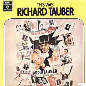 Richard Tauber - This Was Richard Tauber