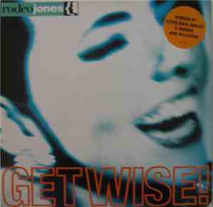 Rodeo Jones - Get Wise!