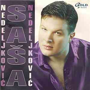 Saša Nedeljković - Saša