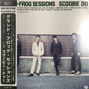 Scoobie Do - Grand-Frog Sessions