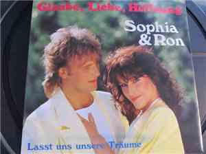 Sophia & Ron - Glaube, Liebe, Hoffnung / Lasst uns unsere Träume