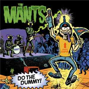 The Mants - Do The Dummy