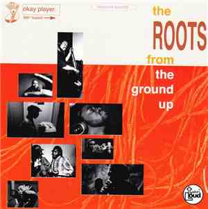 The Roots - From The Ground Up