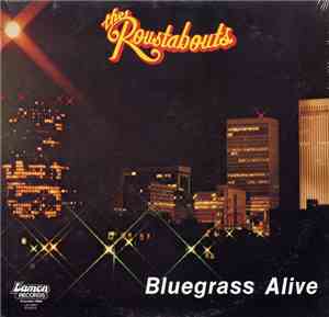 The Roustabouts  - Bluegrass Alive