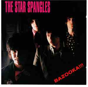 The Star Spangles - Bazooka!!!