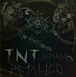 T.N.T.  - Sentimiento Metálico