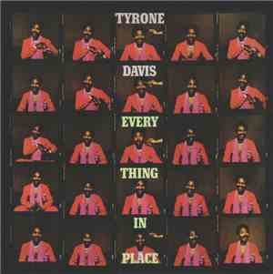 Tyrone Davis - Everything In Place