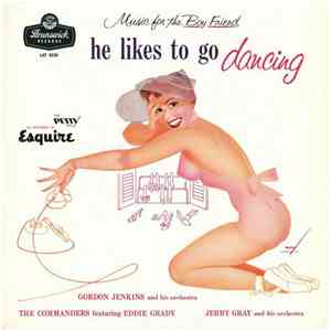 Various - He Likes To Go Dancing