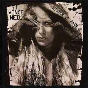 Vince Neil - Sister Of Pain