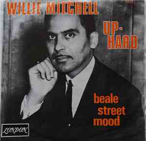 Willie Mitchell - Up-Hard