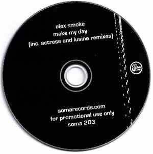Alex Smoke - Make My Day (Remixes)