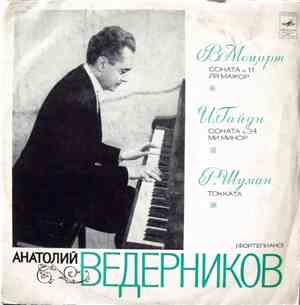Анатолий Ведерников - В.Моцарт / И.Гайдн / Р.Шуман - Соната N 11 Ля Мажор / ...