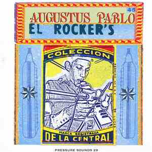 Augustus Pablo - El Rocker's
