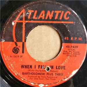Bartholomew Plus Three - When I Fall In Love