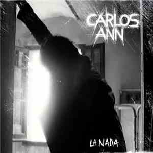 Carlos Ann - La Nada