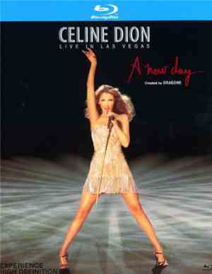 Celine Dion - A New Day... Live In Las Vegas