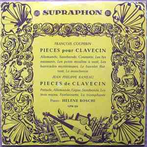 Couperin, Rameau - Helene Boschi - Pieces Pour Clavecin / Pieces De Claveci ...