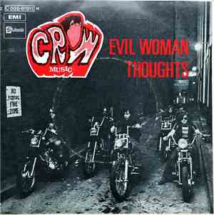 Crow  - Evil Woman / Thoughts