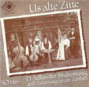 D Adliswiler Stubemusig - Us Alte Ziite
