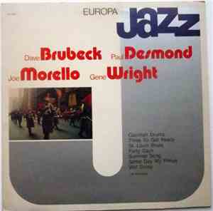 Dave Brubeck, Paul Desmond, Joe Morello, Gene Wright - Europa Jazz Live