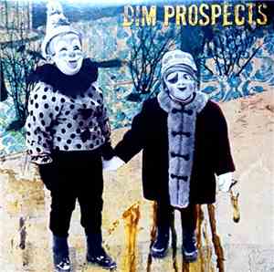 Dim Prospects - 7 Inch
