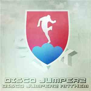 Disco Jumperz - Disco Jumperz Anthem