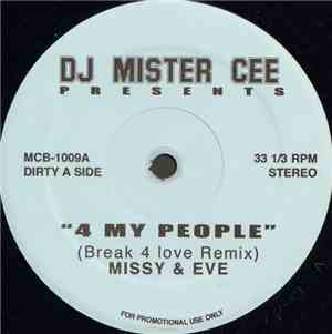 DJ Mister Cee Presents Missy & Eve  - 4 My People (Break 4 Love Remix)
