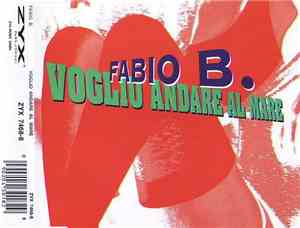 Fabio B. - Voglio Andare Al Mare