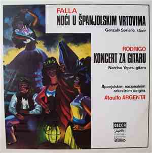 Falla, Gonzalo Soriano , Klavir / Rodrigo, Narciso Yepes , Gitara / Španjol ...