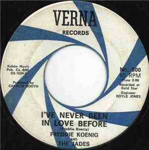 Freddy Koenig And The Jades - I've Never Been In Love Before