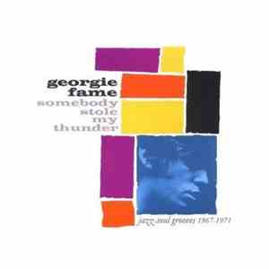 Georgie Fame - Somebody Stole My Thunder (Jazz-Soul Grooves 1967-1971)