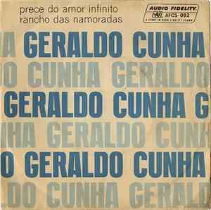 Geraldo Cunha - Prece Do Amor Infinito / Rancho Das Namoradas