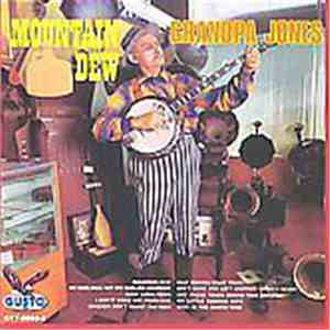 Grandpa Jones - Mountain Dew