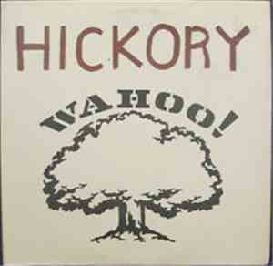 Hickory  - Wahoo!