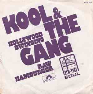 Kool & The Gang - Hollywood Swinging / Raw Hamburger
