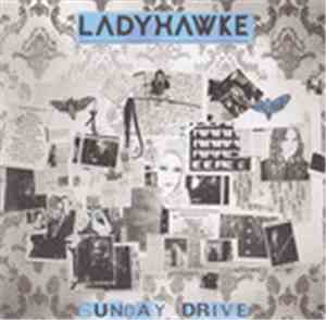 Ladyhawke - Sunday Drive
