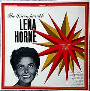 Lena Horne - The Incomparable Lena Horne