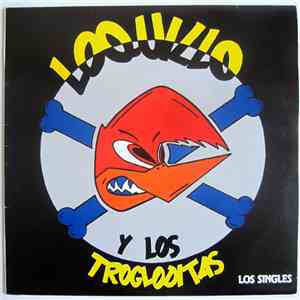 Loquillo Y Los Trogloditas - Los Singles
