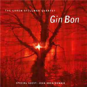 Loren Stillman Quartet - Gin Bon