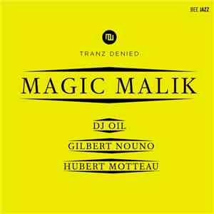 Magic Malik - Tranz Denied