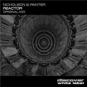 Nicholson & Painter  - Reactor