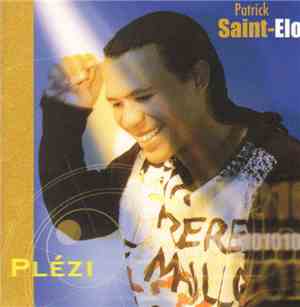 Patrick Saint-Eloi - Plézi