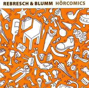 Rebresch & Blumm - Hörcomics