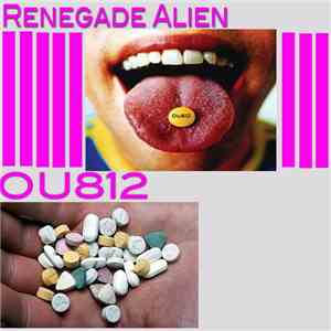 Renegade Alien - OU812