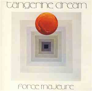 Tangerine Dream - Force Majeure